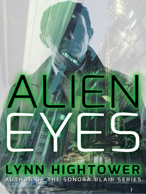 Title details for Alien Eyes by Lynn Hightower - Available